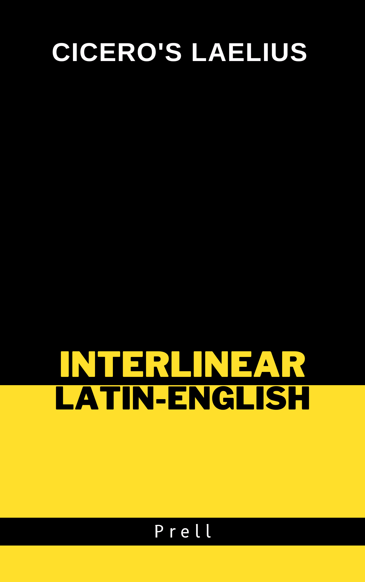 Cicero's Laelius (Adapted to the Hamiltonian System with Interlinear English Translation) [Paperback]